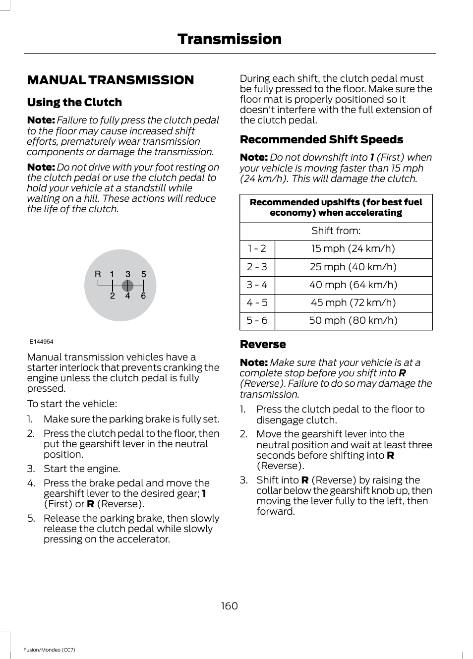 Transmission, Manual transmission | FORD 2013 Fusion v.3 User Manual | Page 163 / 458