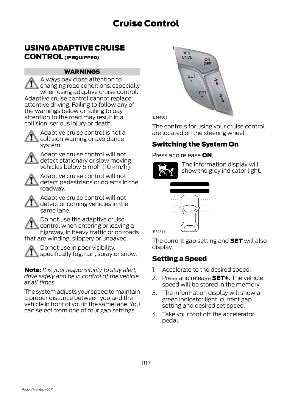 Using adaptive cruise control, See using adaptive cruise, Cruise control | FORD 2013 Fusion v.3 User Manual | Page 190 / 458