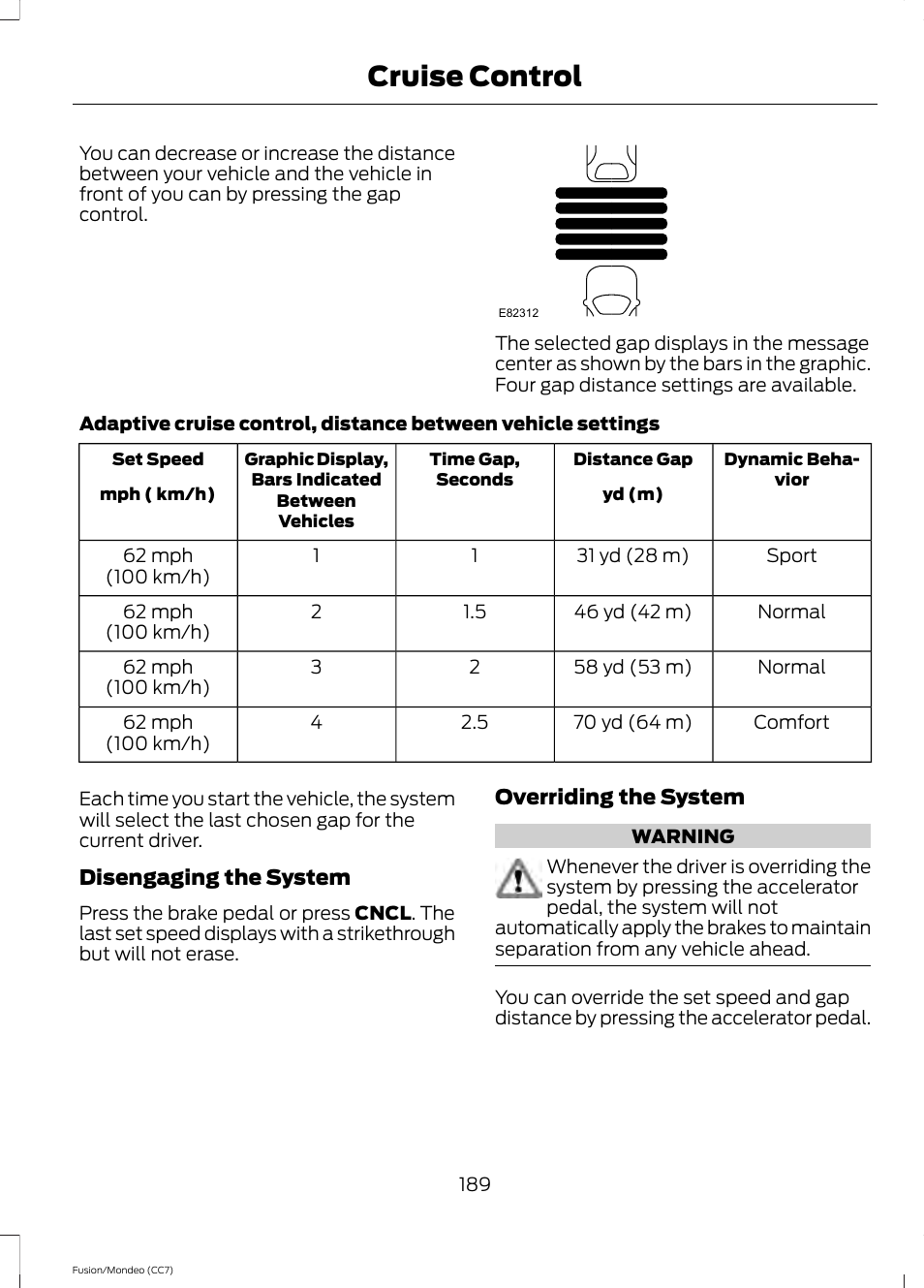 Cruise control | FORD 2013 Fusion v.3 User Manual | Page 192 / 458