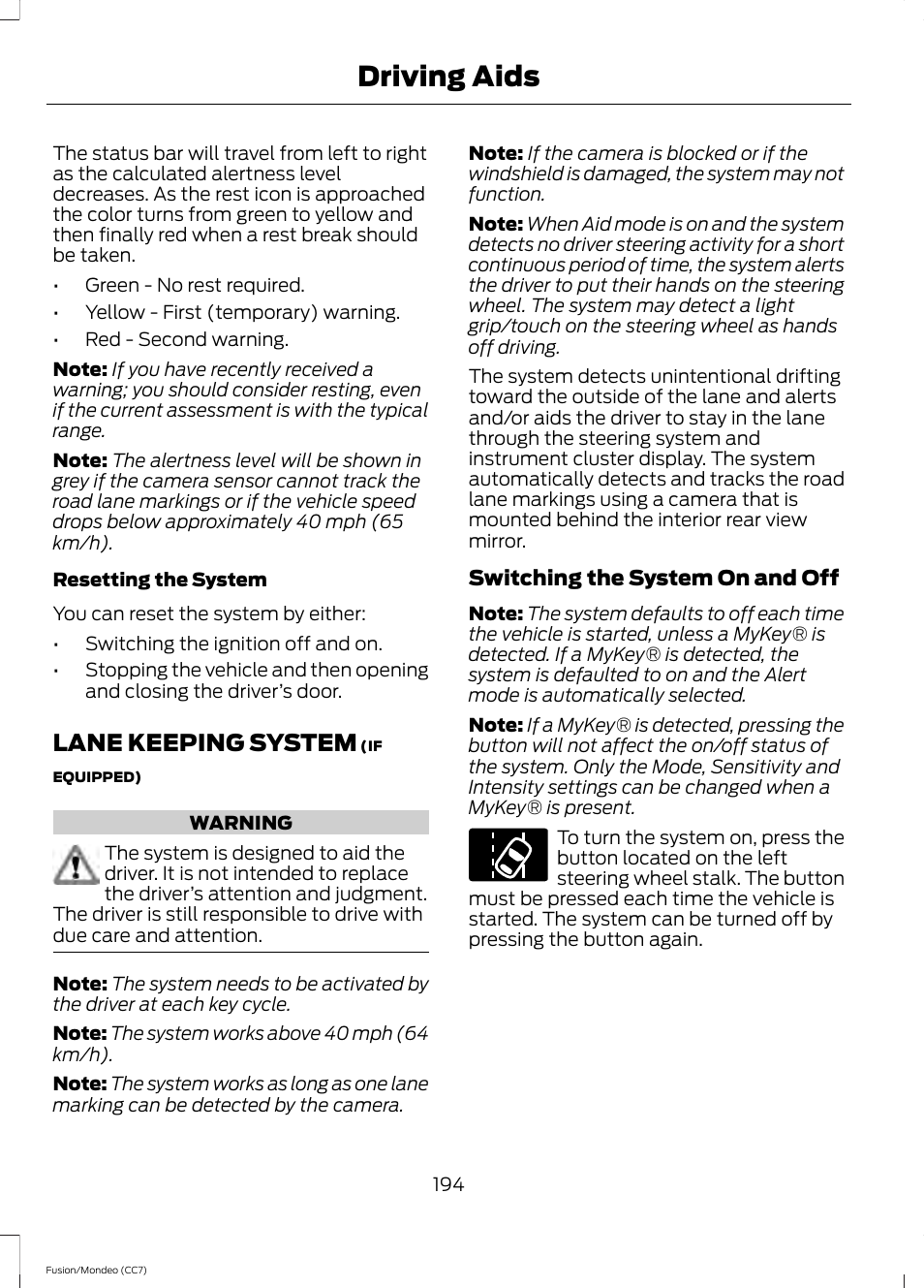 Lane keeping system, Driving aids | FORD 2013 Fusion v.3 User Manual | Page 197 / 458