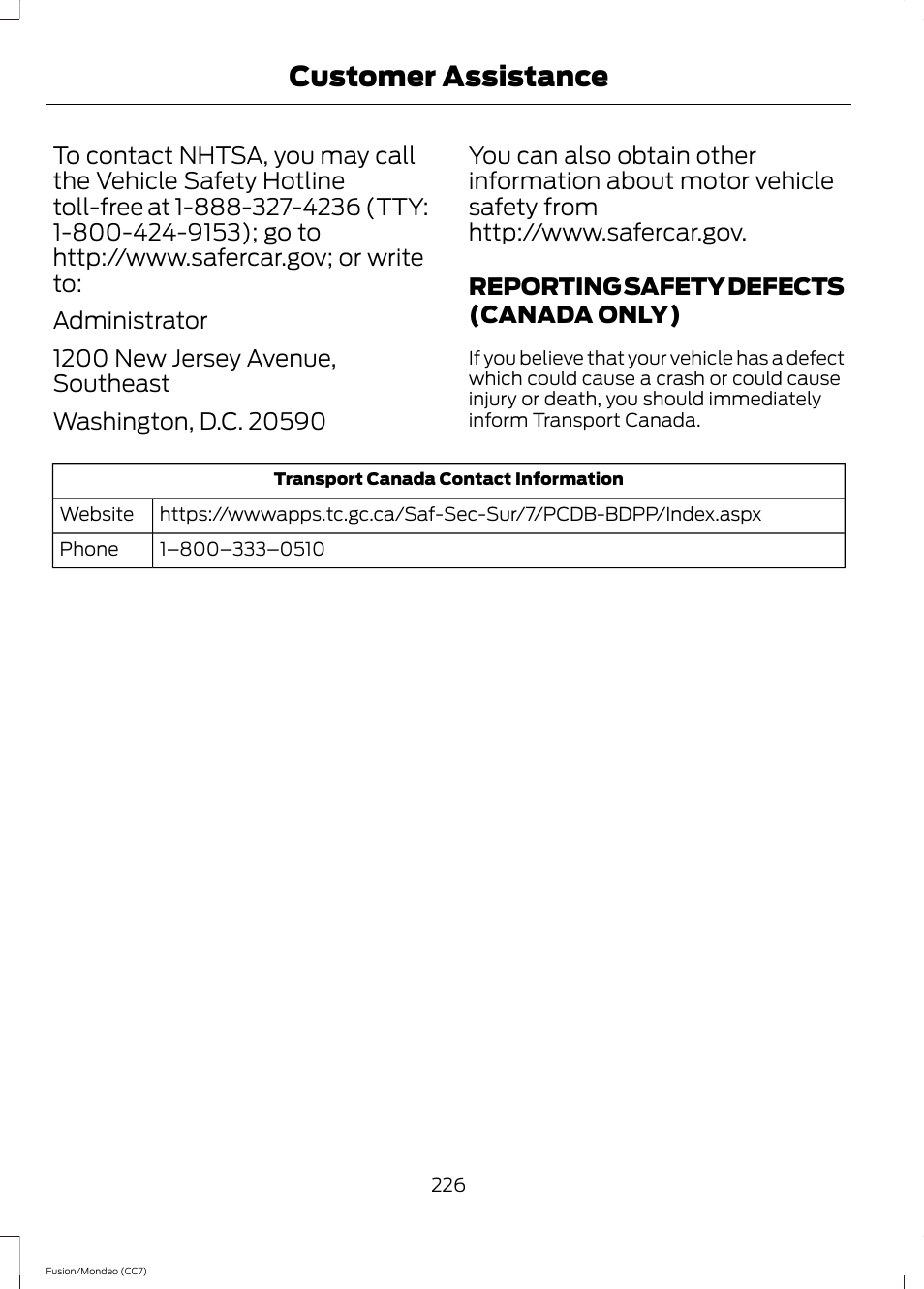 Reporting safety defects (canada only), Reporting safety defects (canada, Only) | Customer assistance | FORD 2013 Fusion v.3 User Manual | Page 229 / 458