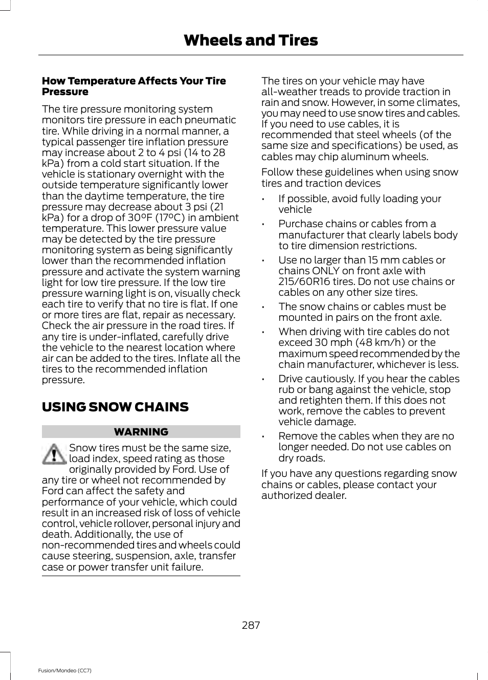 Using snow chains, Wheels and tires | FORD 2013 Fusion v.3 User Manual | Page 290 / 458