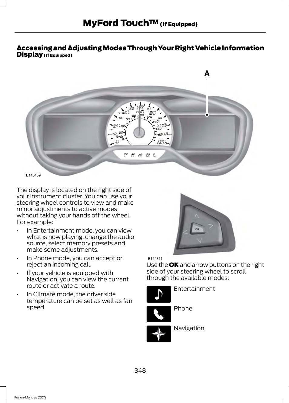 Myford touch | FORD 2013 Fusion v.3 User Manual | Page 351 / 458