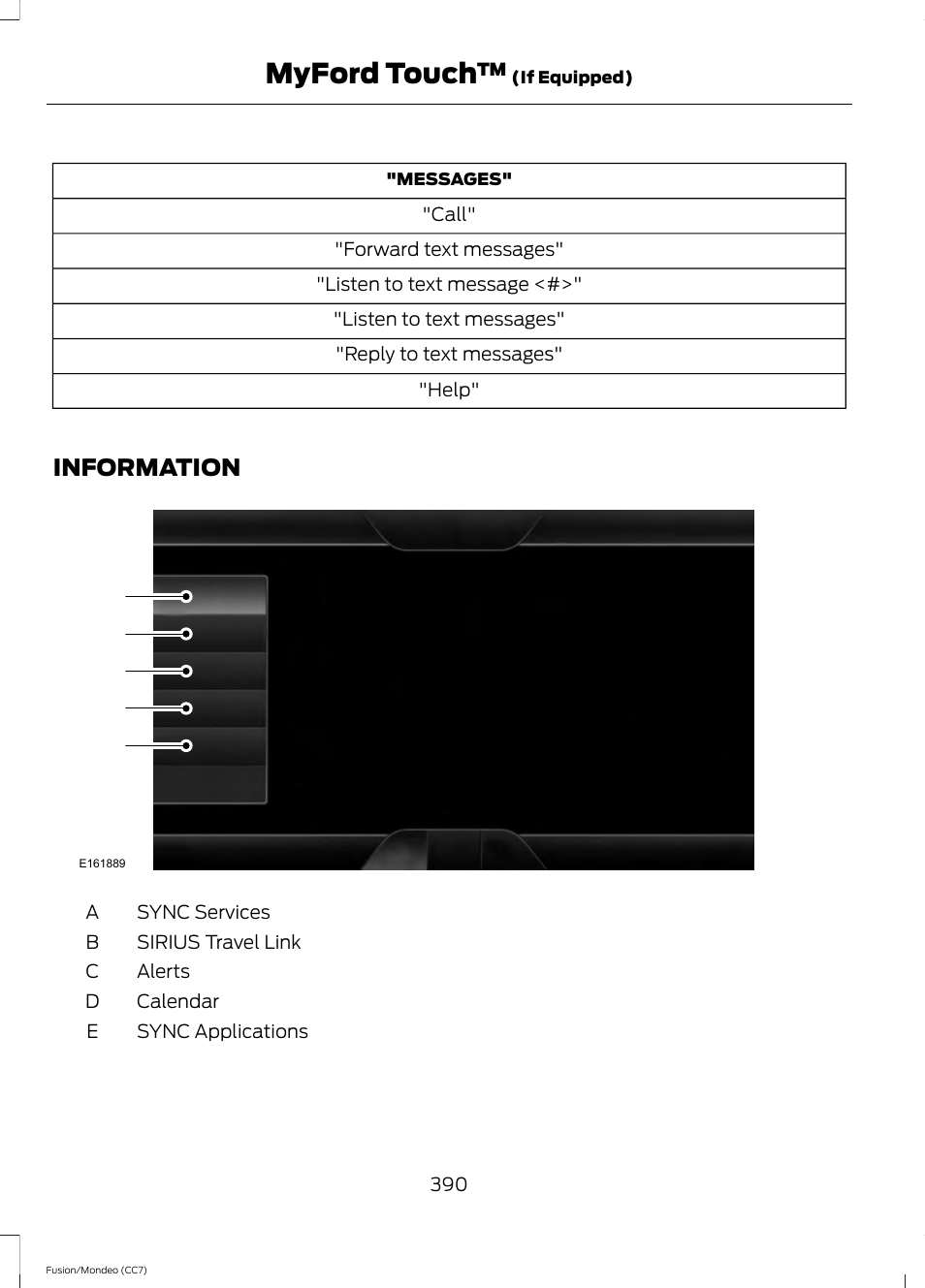 Information, Myford touch | FORD 2013 Fusion v.3 User Manual | Page 393 / 458