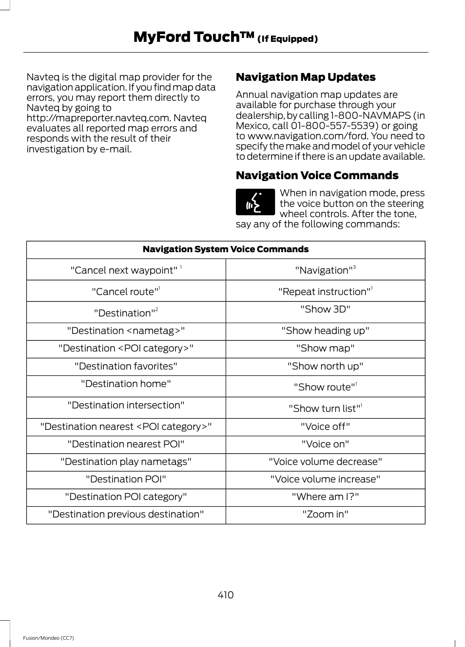 Myford touch, Navigation map updates, Navigation voice commands | FORD 2013 Fusion v.3 User Manual | Page 413 / 458