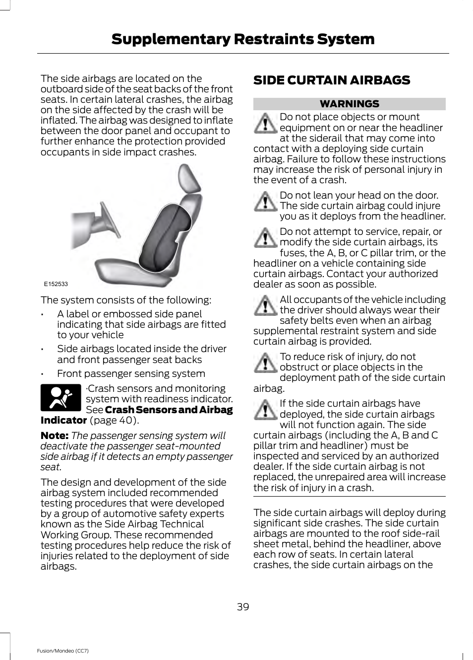 Side curtain airbags, Supplementary restraints system | FORD 2013 Fusion v.3 User Manual | Page 42 / 458