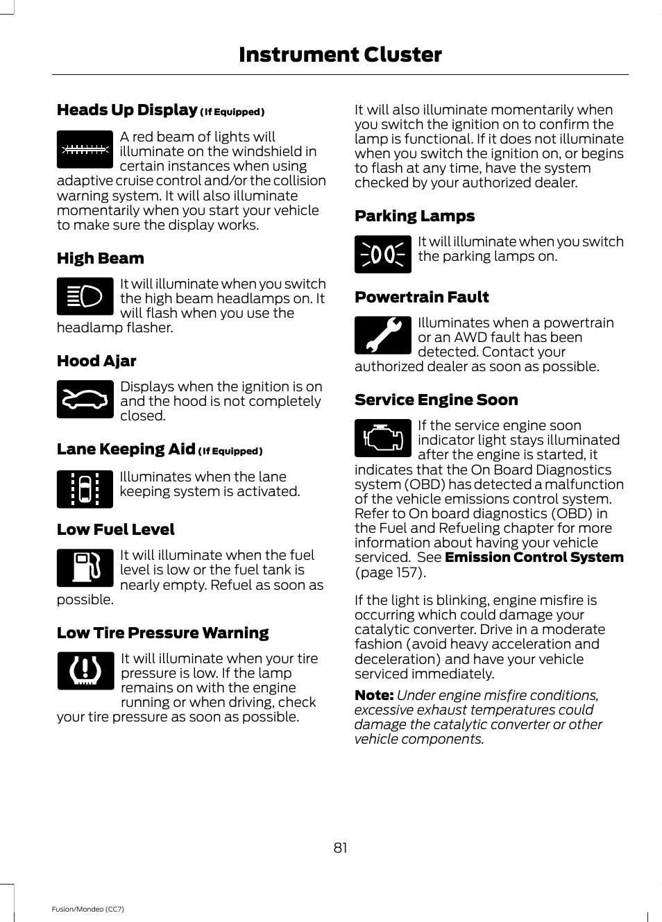 Instrument cluster | FORD 2013 Fusion v.3 User Manual | Page 84 / 458