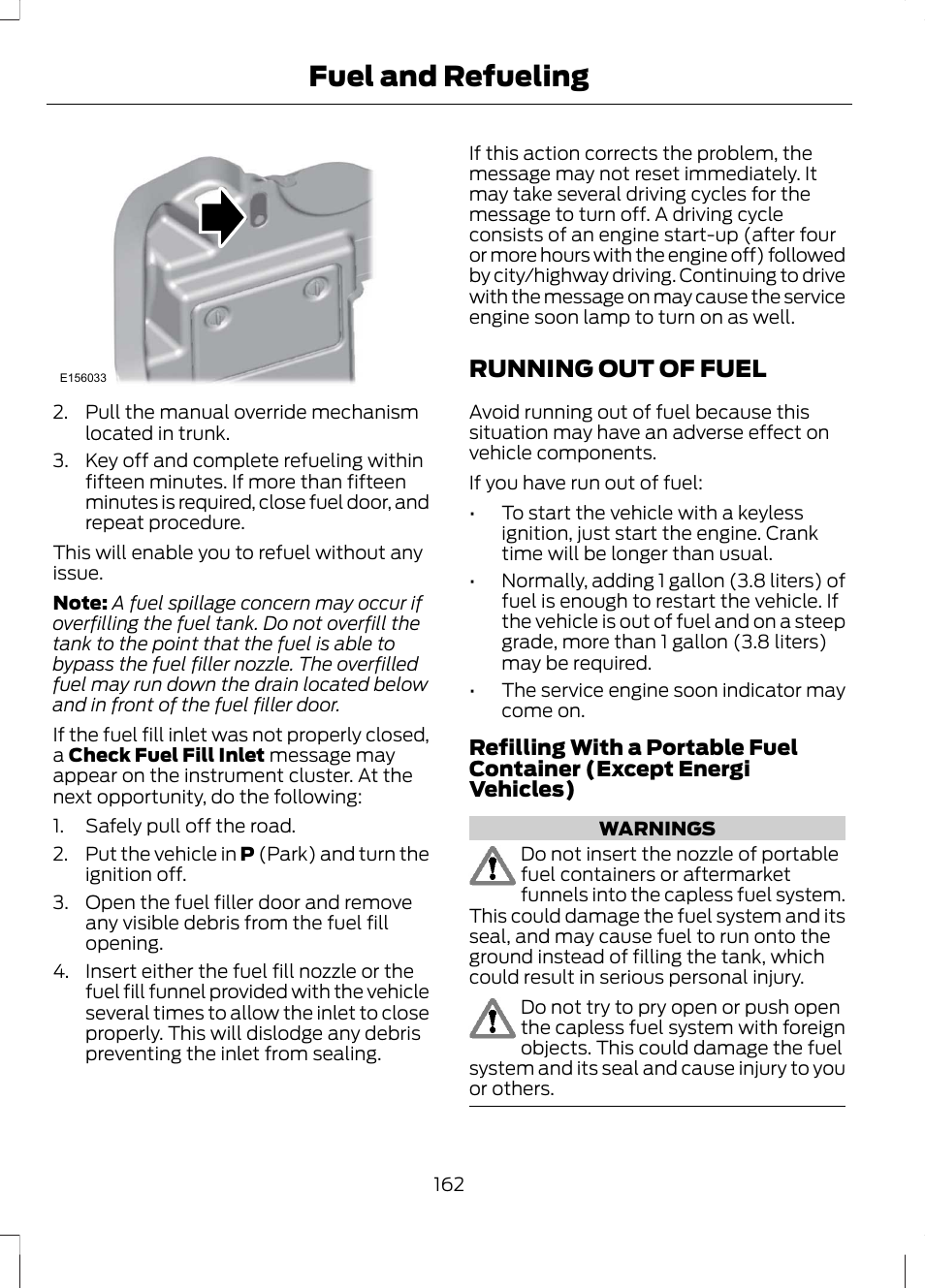 Running out of fuel, Fuel and refueling | FORD 2013 Fusion Hybrid v.1 User Manual | Page 164 / 461