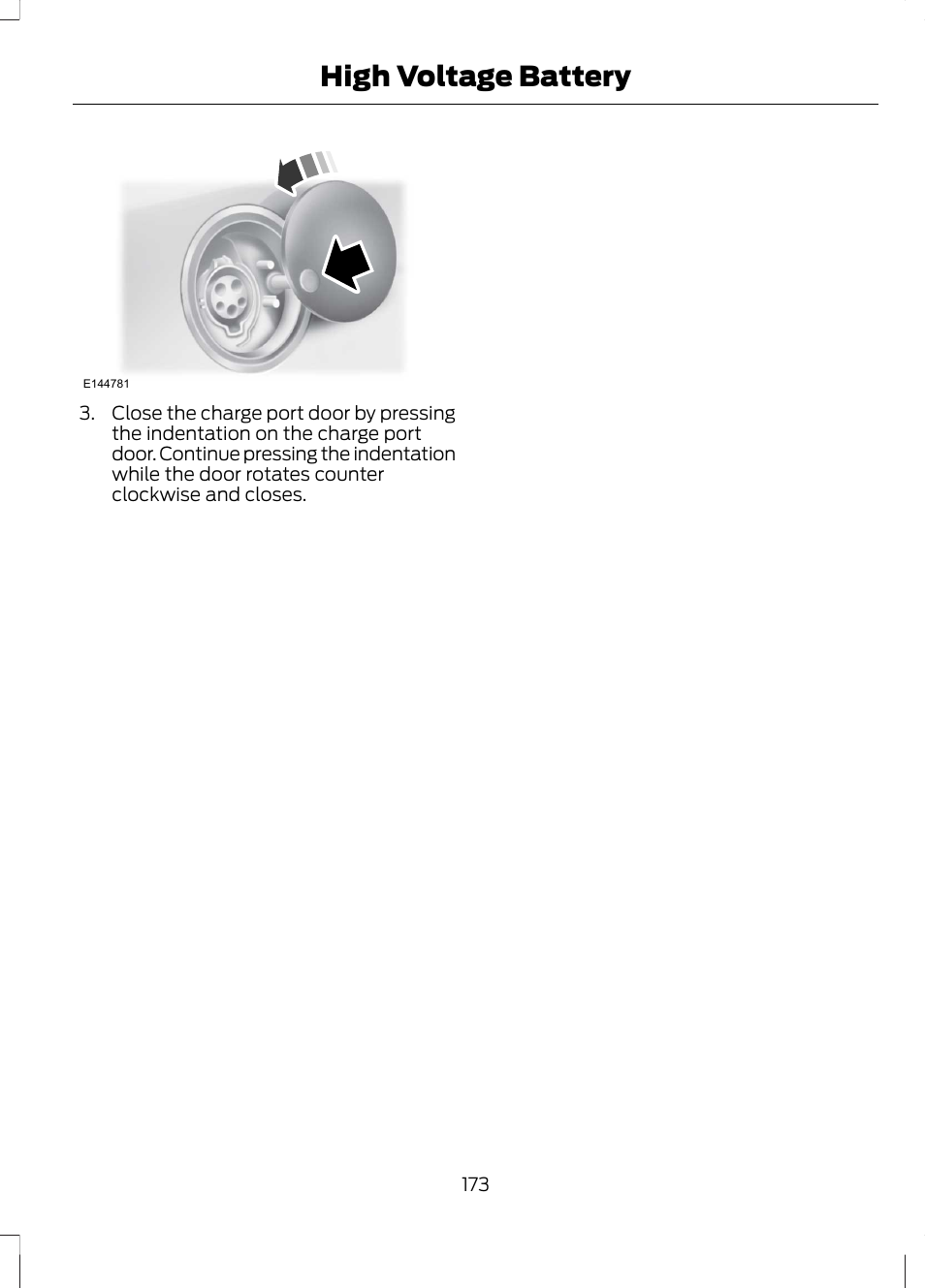 High voltage battery | FORD 2013 Fusion Hybrid v.1 User Manual | Page 175 / 461