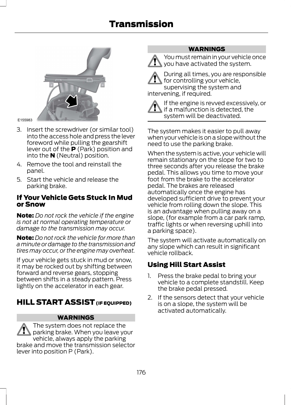 Hill start assist, Transmission | FORD 2013 Fusion Hybrid v.1 User Manual | Page 178 / 461