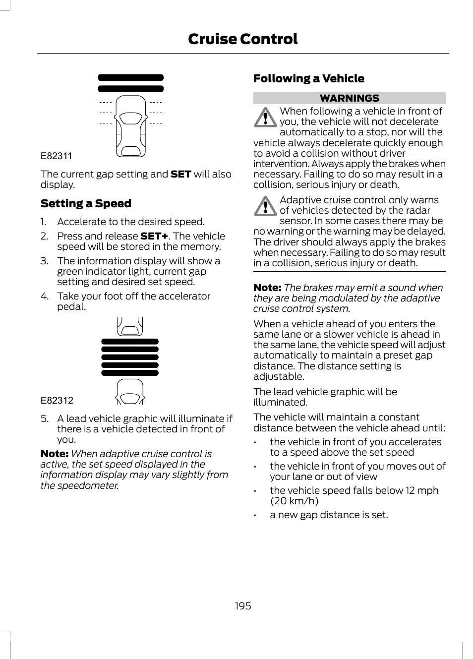 Cruise control | FORD 2013 Fusion Hybrid v.1 User Manual | Page 197 / 461