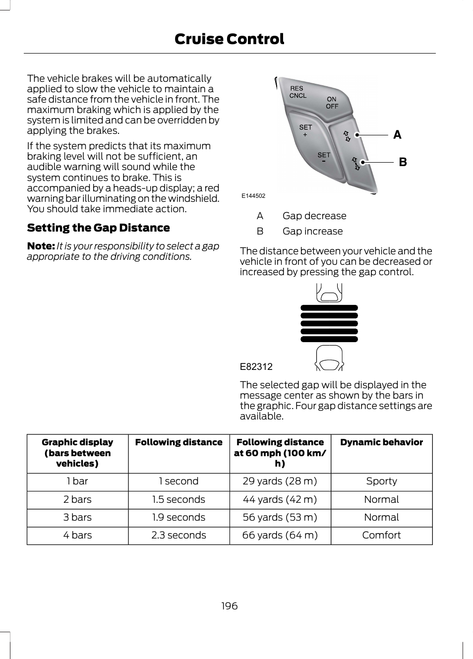 Cruise control | FORD 2013 Fusion Hybrid v.1 User Manual | Page 198 / 461