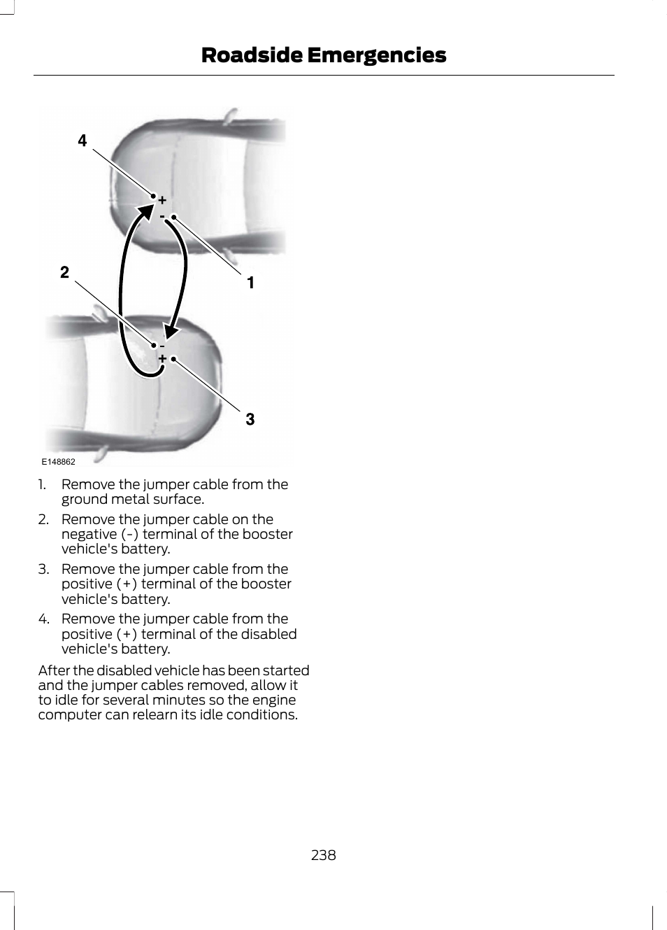 Roadside emergencies | FORD 2013 Fusion Hybrid v.1 User Manual | Page 240 / 461