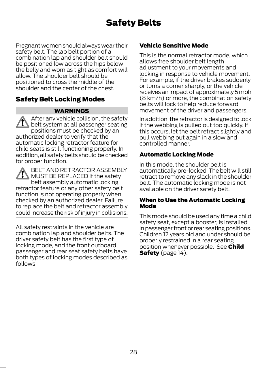 Safety belts | FORD 2013 Fusion Hybrid v.1 User Manual | Page 30 / 461