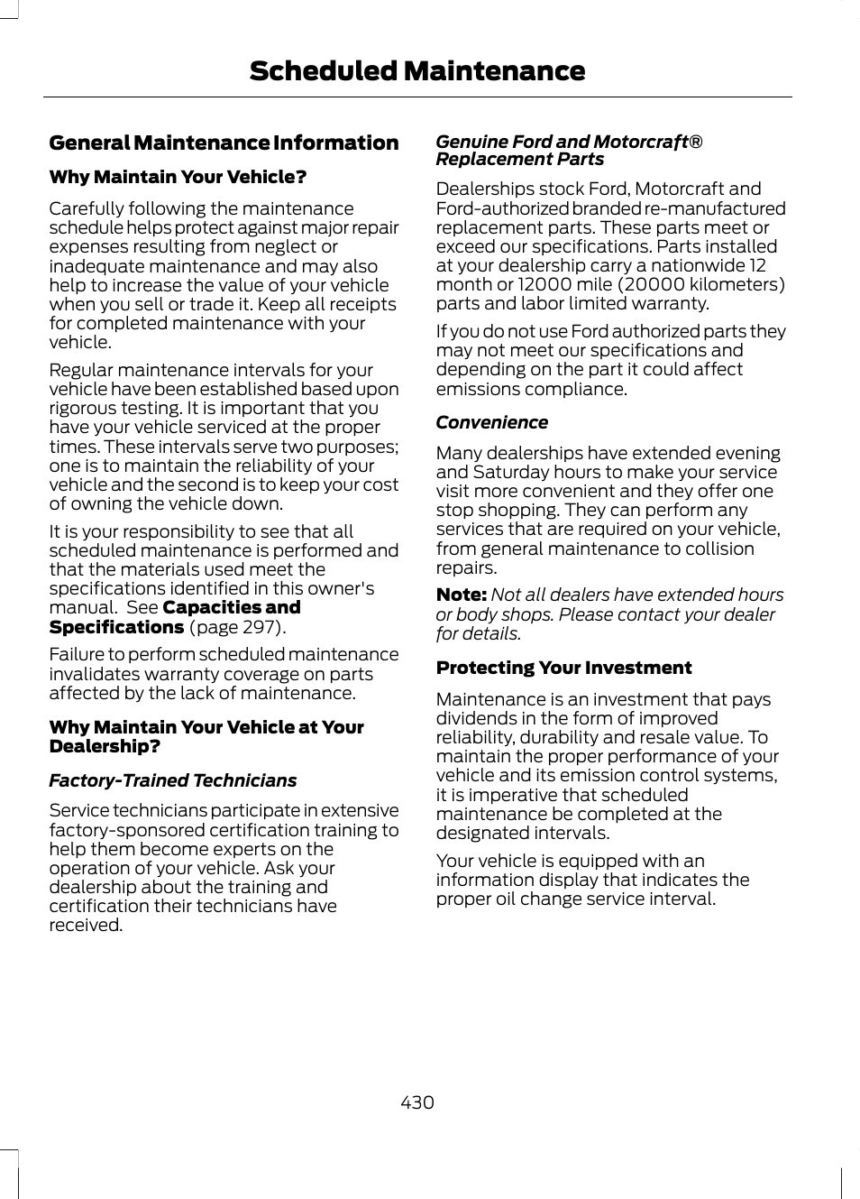 Scheduled maintenance | FORD 2013 Fusion Hybrid v.1 User Manual | Page 432 / 461