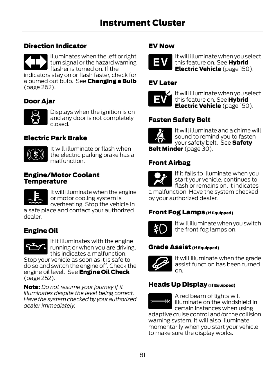 Instrument cluster | FORD 2013 Fusion Hybrid v.1 User Manual | Page 83 / 461