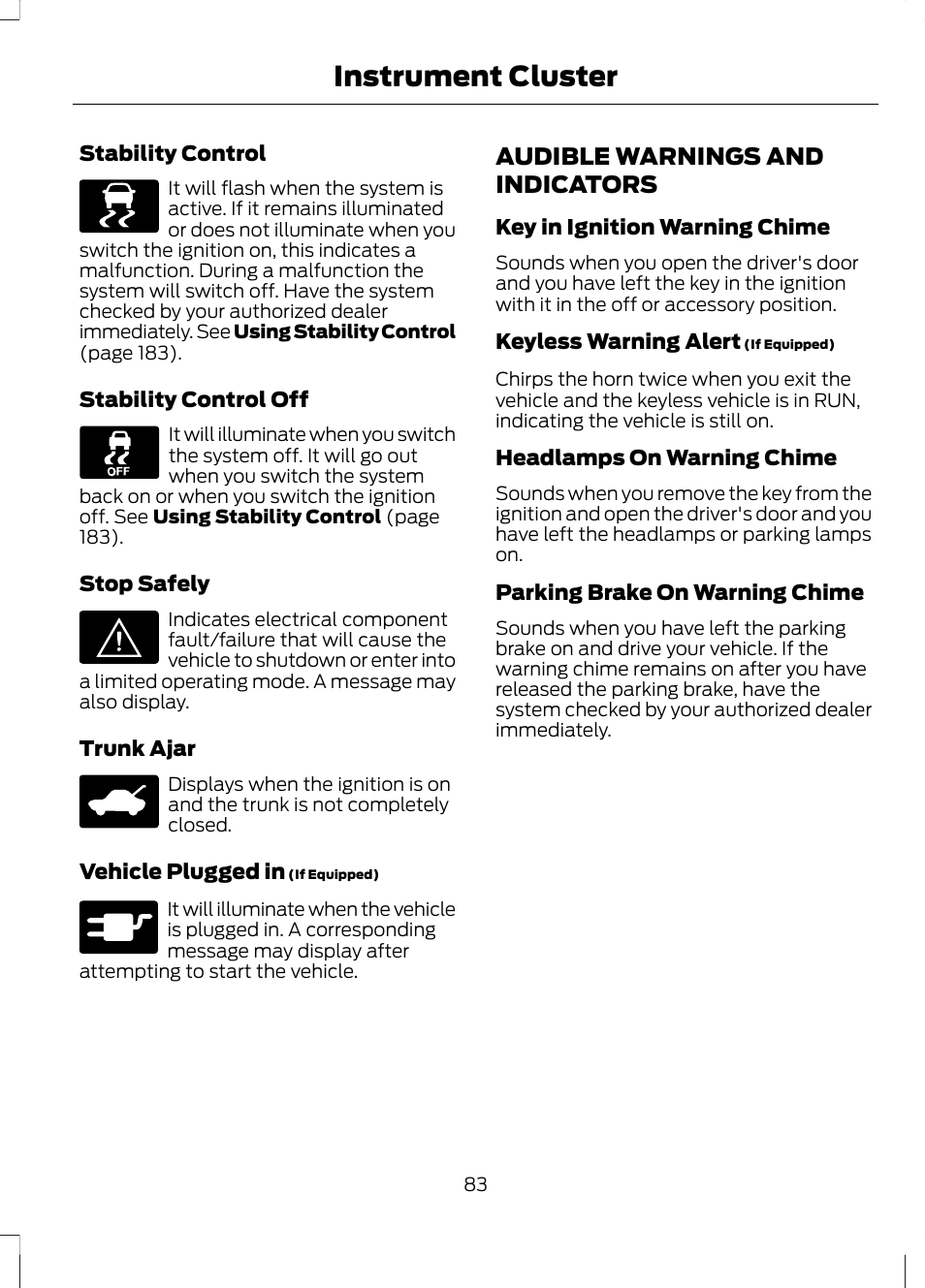 Audible warnings and indicators, Instrument cluster | FORD 2013 Fusion Hybrid v.1 User Manual | Page 85 / 461