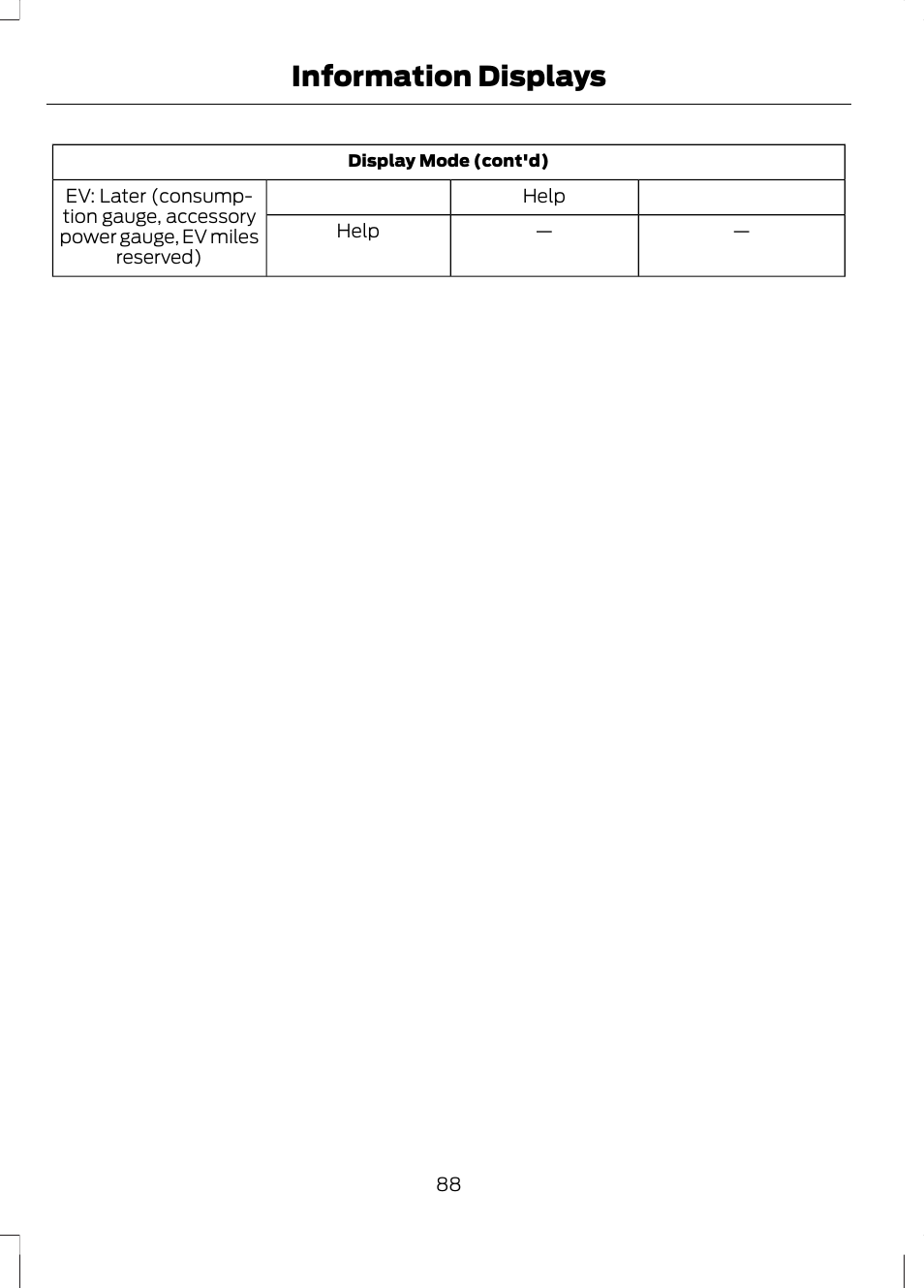 Information displays | FORD 2013 Fusion Hybrid v.1 User Manual | Page 90 / 461