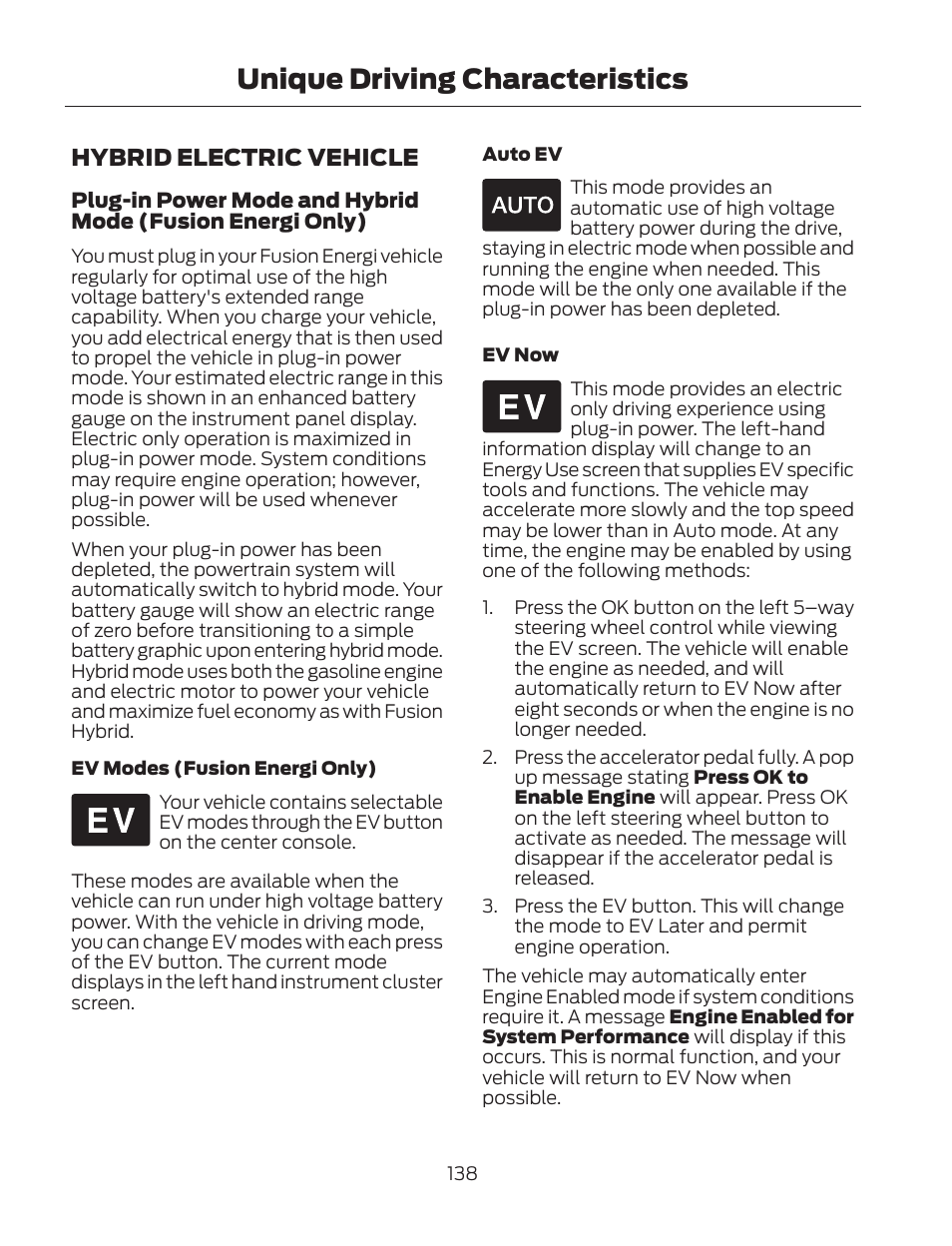 Unique driving characteristics, Hybrid electric vehicle | FORD 2013 Fusion Hybrid v.2 User Manual | Page 141 / 470