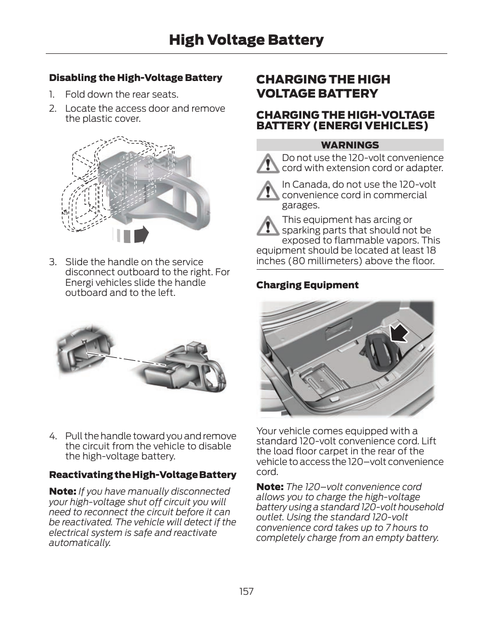 High voltage battery, Charging the high voltage battery | FORD 2013 Fusion Hybrid v.2 User Manual | Page 160 / 470