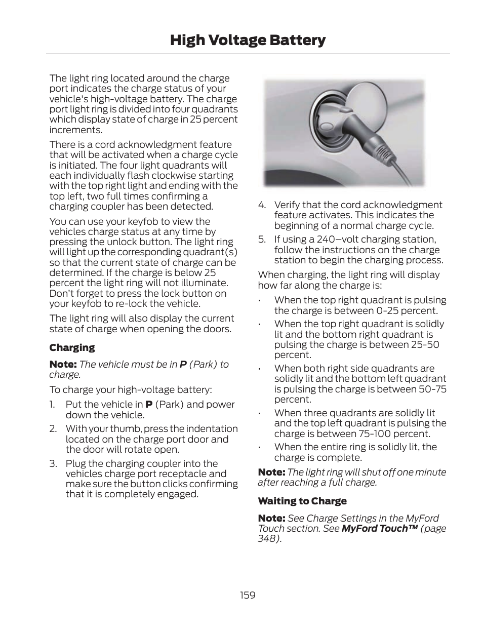 High voltage battery | FORD 2013 Fusion Hybrid v.2 User Manual | Page 162 / 470