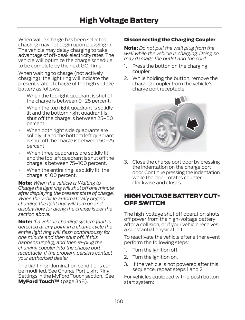 High voltage battery, High voltage battery cut- off switch | FORD 2013 Fusion Hybrid v.2 User Manual | Page 163 / 470