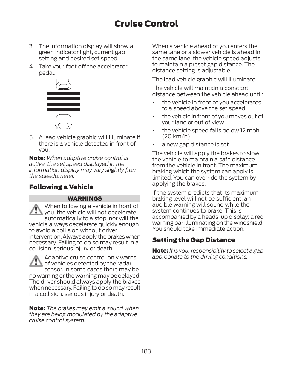 Cruise control | FORD 2013 Fusion Hybrid v.2 User Manual | Page 186 / 470