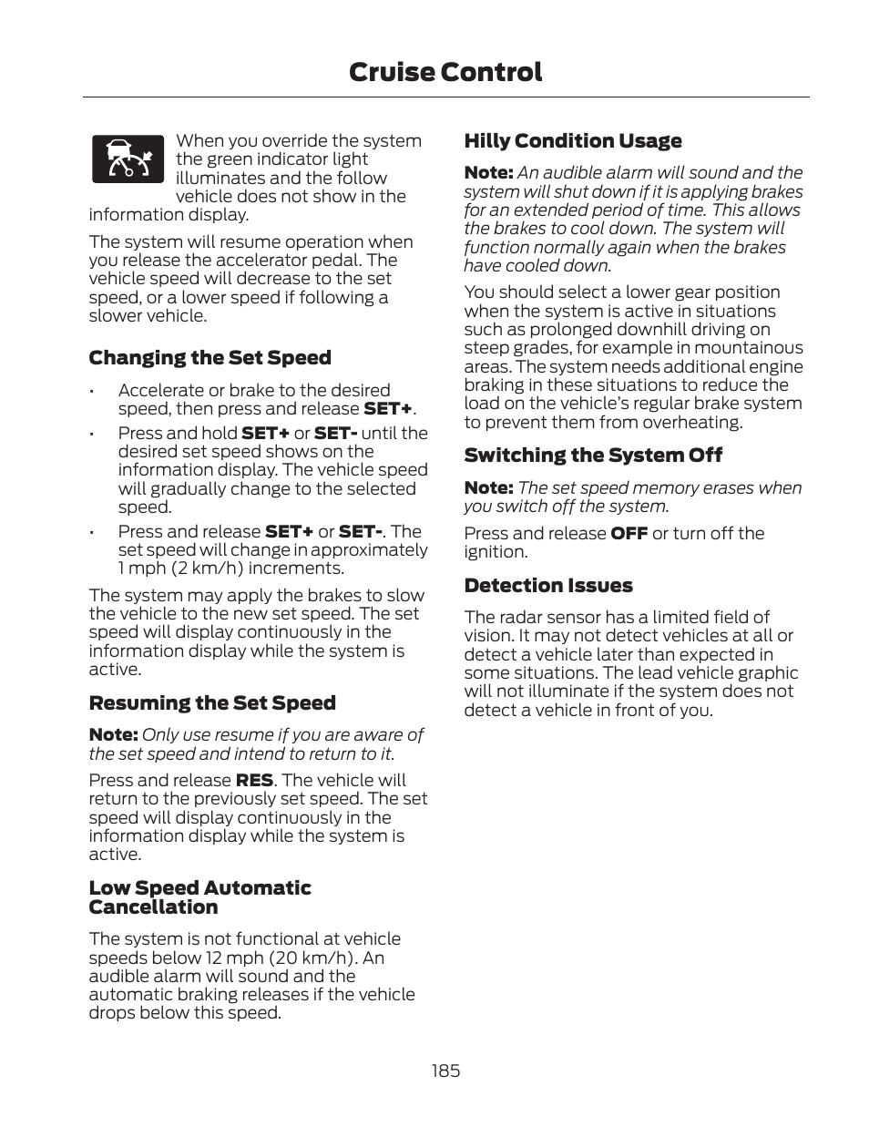 Cruise control | FORD 2013 Fusion Hybrid v.2 User Manual | Page 188 / 470