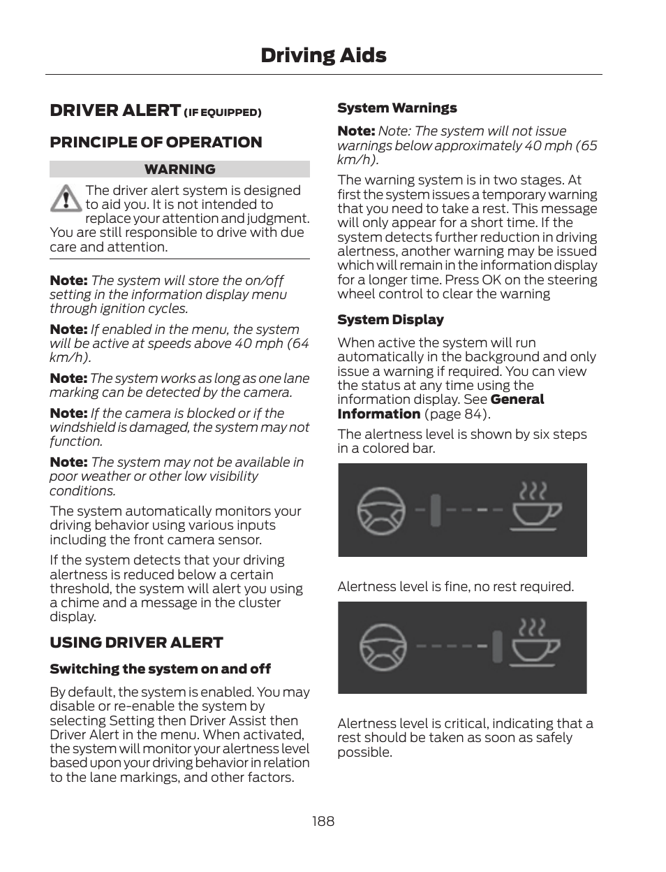 Driving aids, Driver alert | FORD 2013 Fusion Hybrid v.2 User Manual | Page 191 / 470