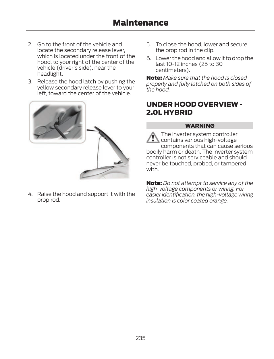 Maintenance, Under hood overview - 2.0l hybrid | FORD 2013 Fusion Hybrid v.2 User Manual | Page 238 / 470