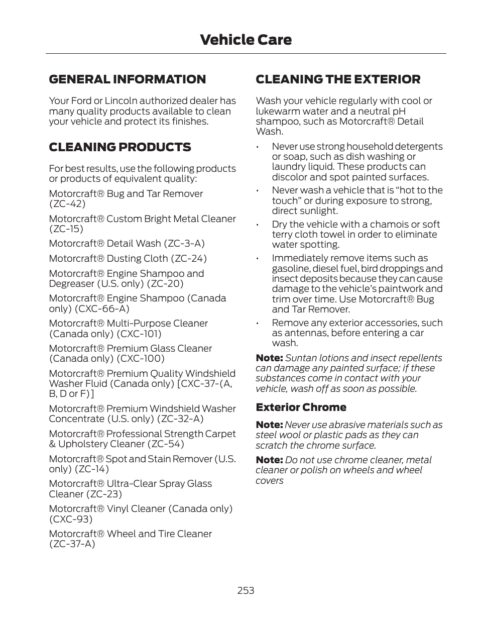 Vehicle care, General information, Cleaning products | Cleaning the exterior | FORD 2013 Fusion Hybrid v.2 User Manual | Page 256 / 470