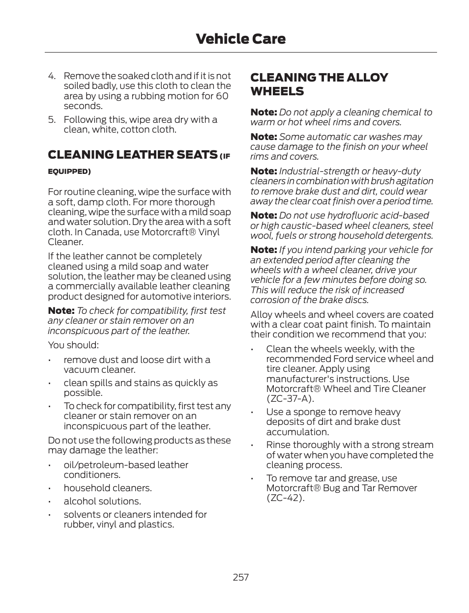 Vehicle care, Cleaning leather seats, Cleaning the alloy wheels | FORD 2013 Fusion Hybrid v.2 User Manual | Page 260 / 470