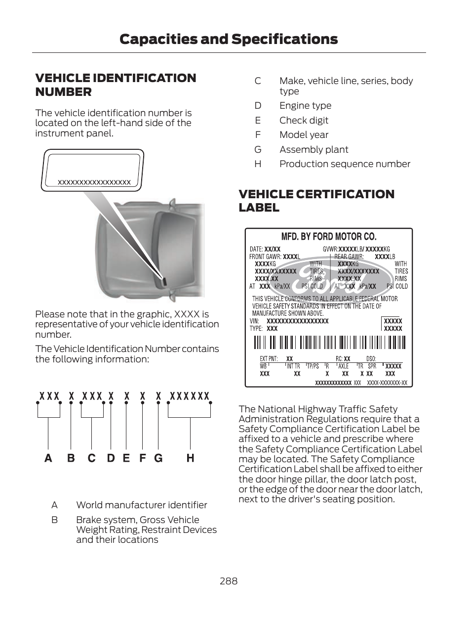 Capacities and specifications, Vehicle identification number, Vehicle certification label | FORD 2013 Fusion Hybrid v.2 User Manual | Page 291 / 470