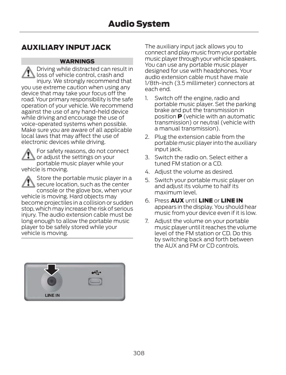 Audio system, Auxiliary input jack | FORD 2013 Fusion Hybrid v.2 User Manual | Page 311 / 470