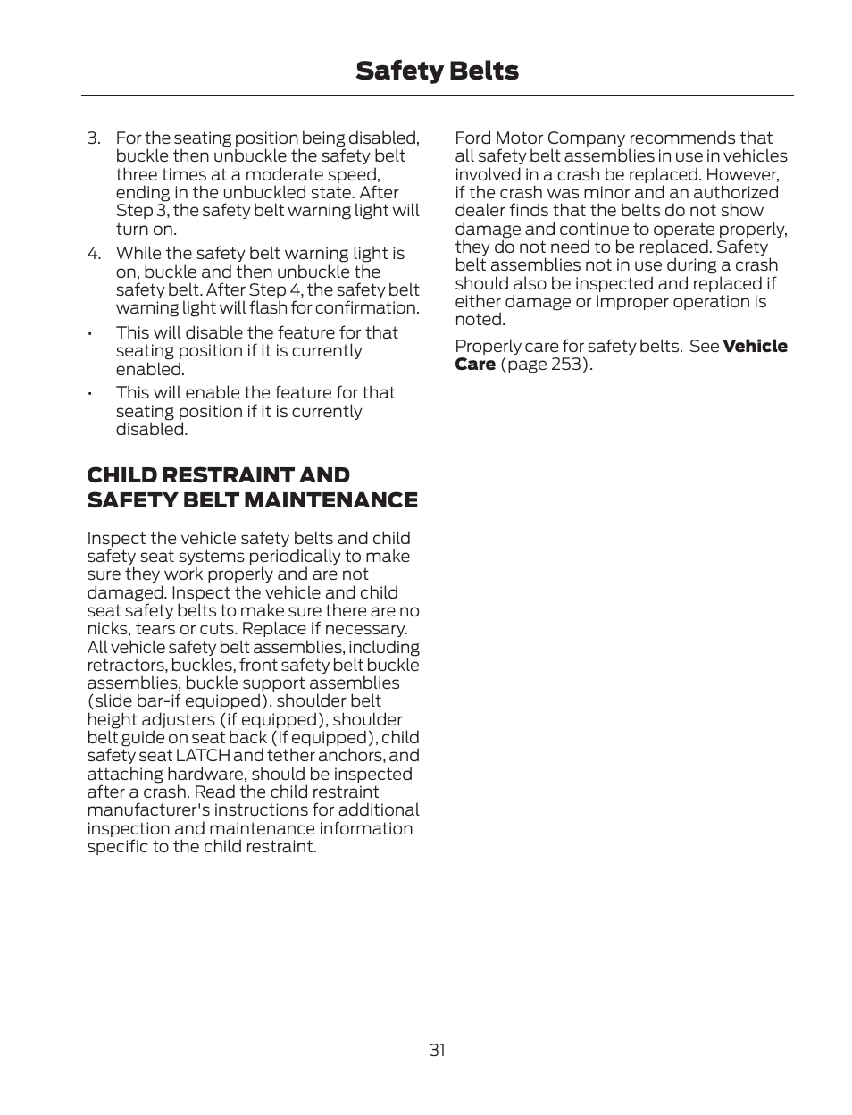 Safety belts, Child restraint and safety belt maintenance | FORD 2013 Fusion Hybrid v.2 User Manual | Page 34 / 470