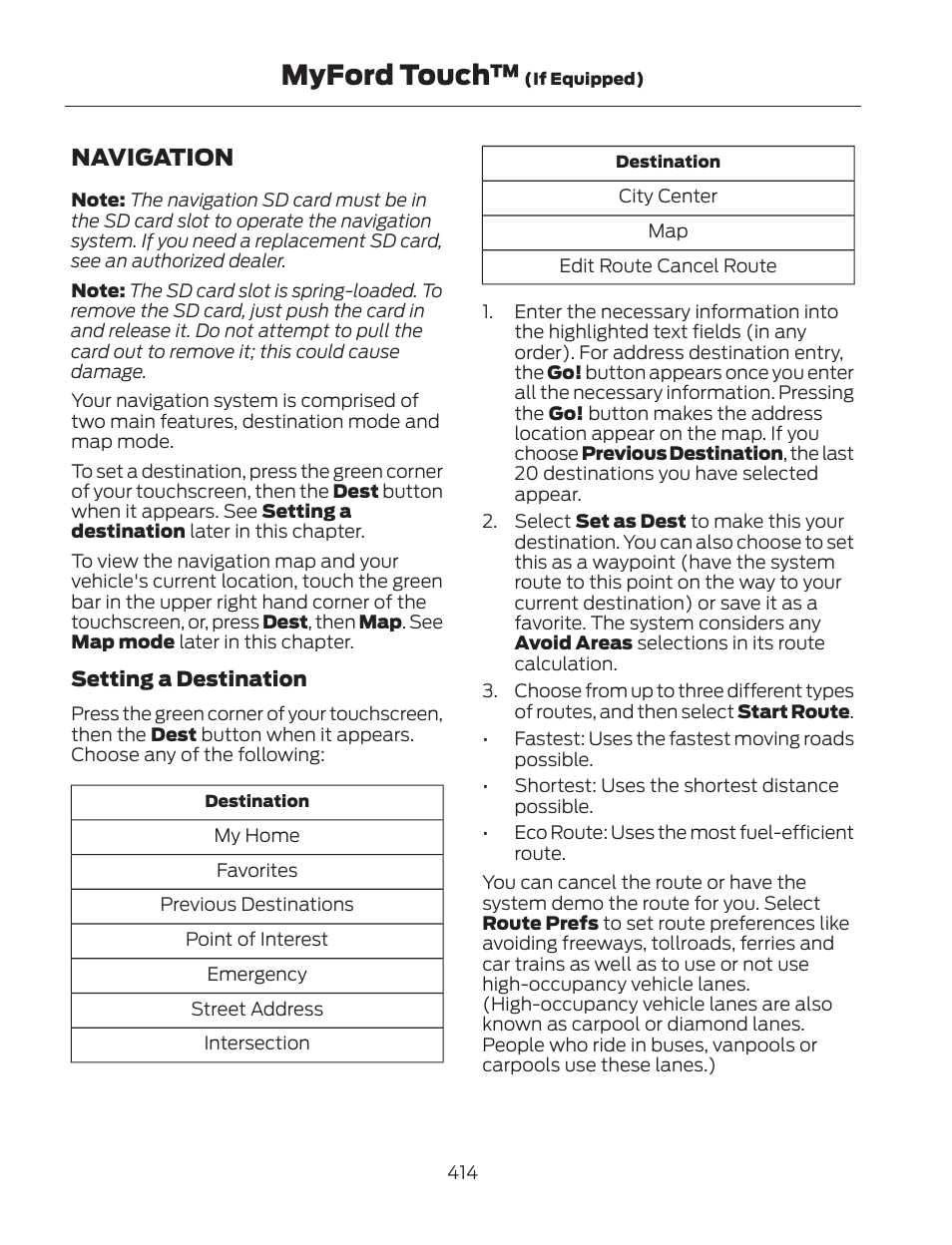 Myford touch, Navigation | FORD 2013 Fusion Hybrid v.2 User Manual | Page 417 / 470