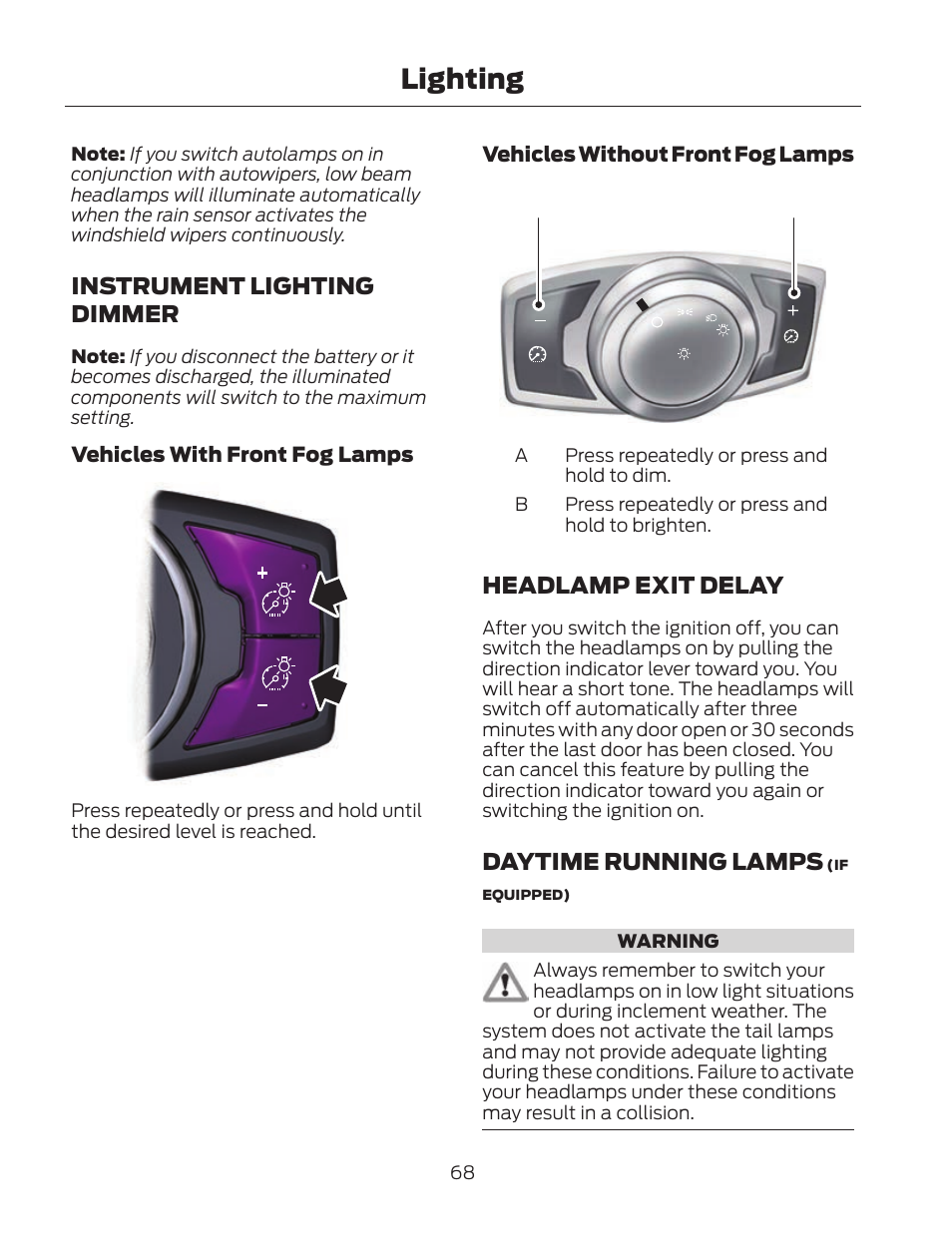 Lighting, Instrument lighting dimmer, Headlamp exit delay | Daytime running lamps | FORD 2013 Fusion Hybrid v.2 User Manual | Page 71 / 470