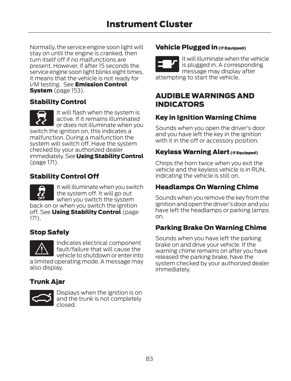 Instrument cluster, Audible warnings and indicators | FORD 2013 Fusion Hybrid v.2 User Manual | Page 86 / 470