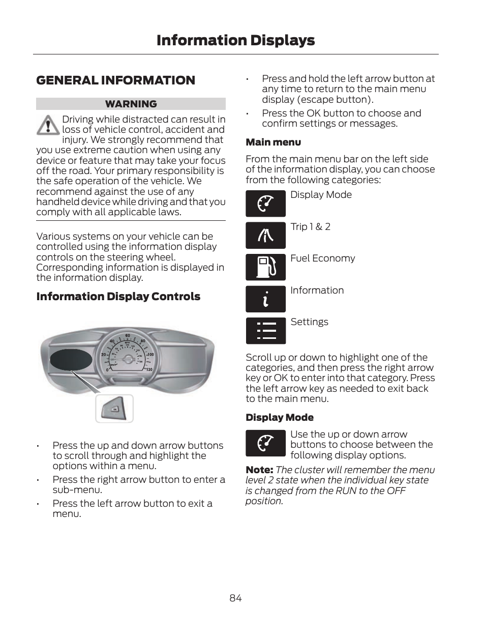 Information displays, General information | FORD 2013 Fusion Hybrid v.2 User Manual | Page 87 / 470