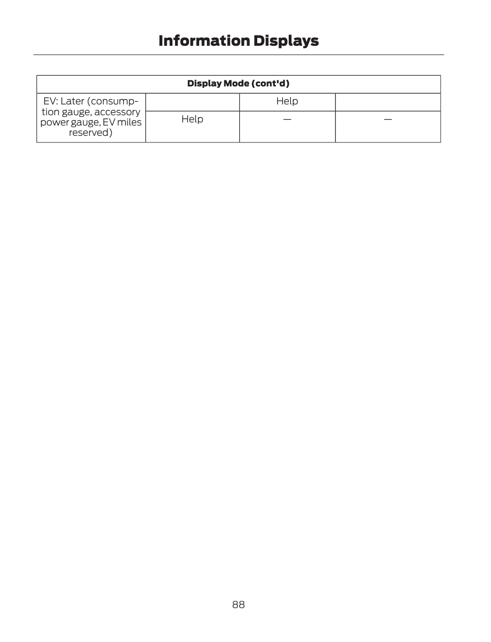 Information displays | FORD 2013 Fusion Hybrid v.2 User Manual | Page 91 / 470