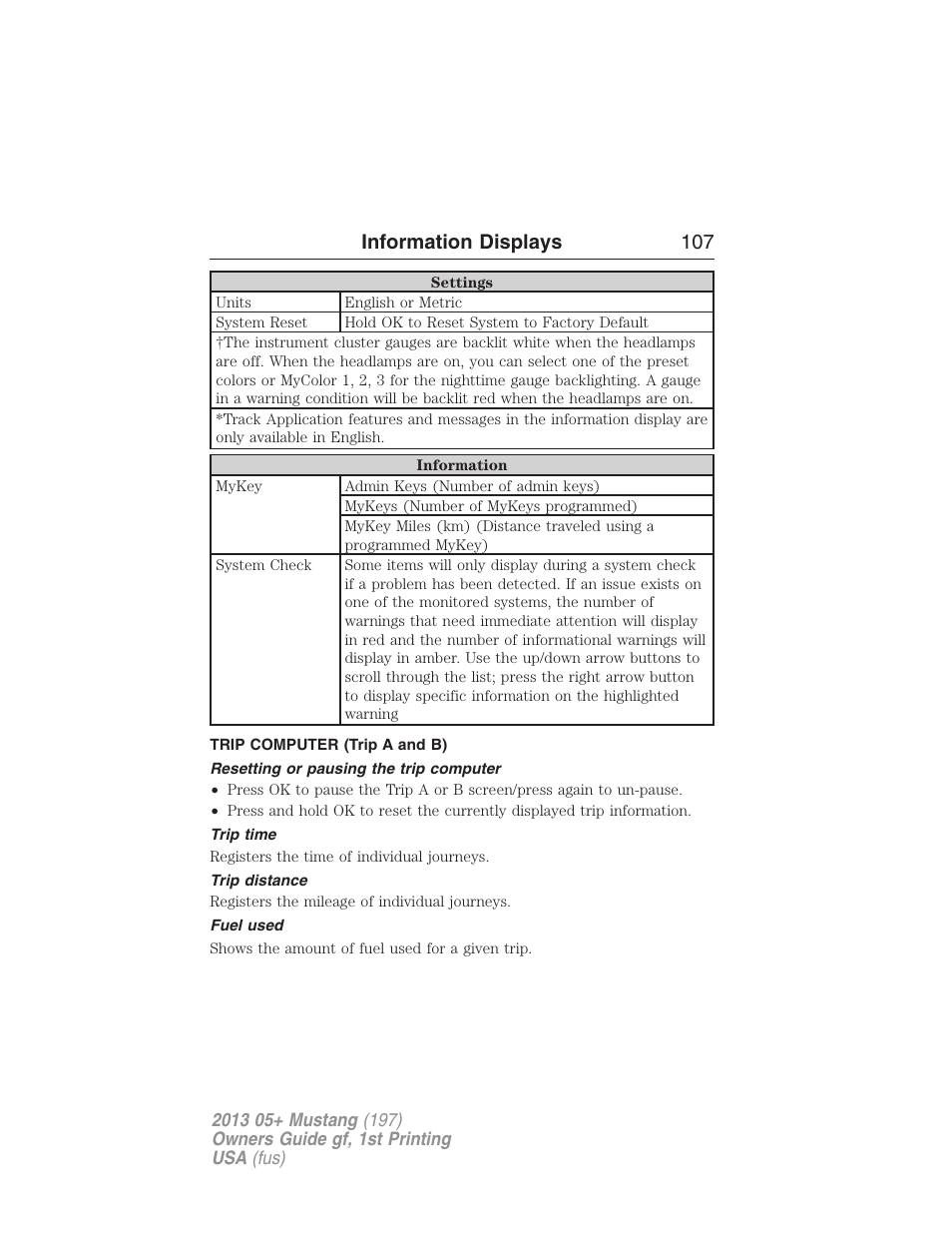 Trip computer (trip a and b), Resetting or pausing the trip computer, Trip time | Trip distance, Fuel used, Information displays 107 | FORD 2013 Mustang v.1 User Manual | Page 107 / 437