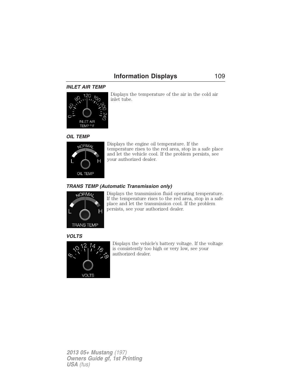 Inlet air temp, Oil temp, Trans temp (automatic transmission only) | Volts, Information displays 109 | FORD 2013 Mustang v.1 User Manual | Page 109 / 437