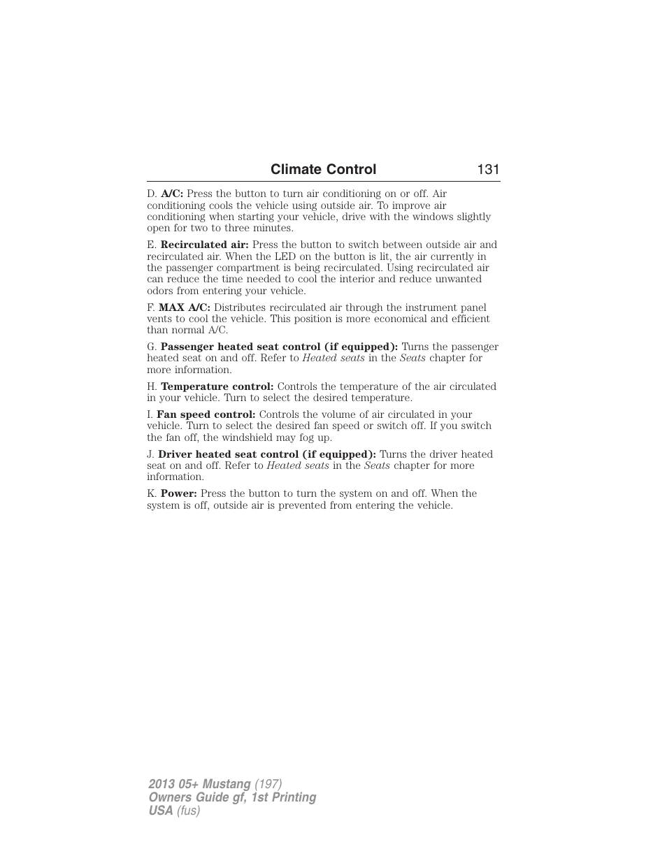 Climate control 131 | FORD 2013 Mustang v.1 User Manual | Page 131 / 437