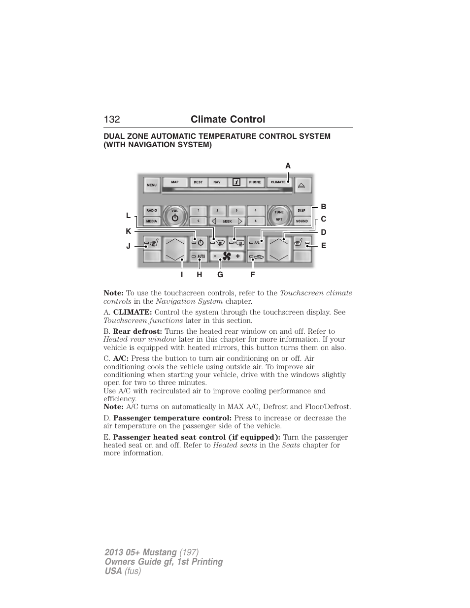 Navigation system based climate control, 132 climate control | FORD 2013 Mustang v.1 User Manual | Page 132 / 437