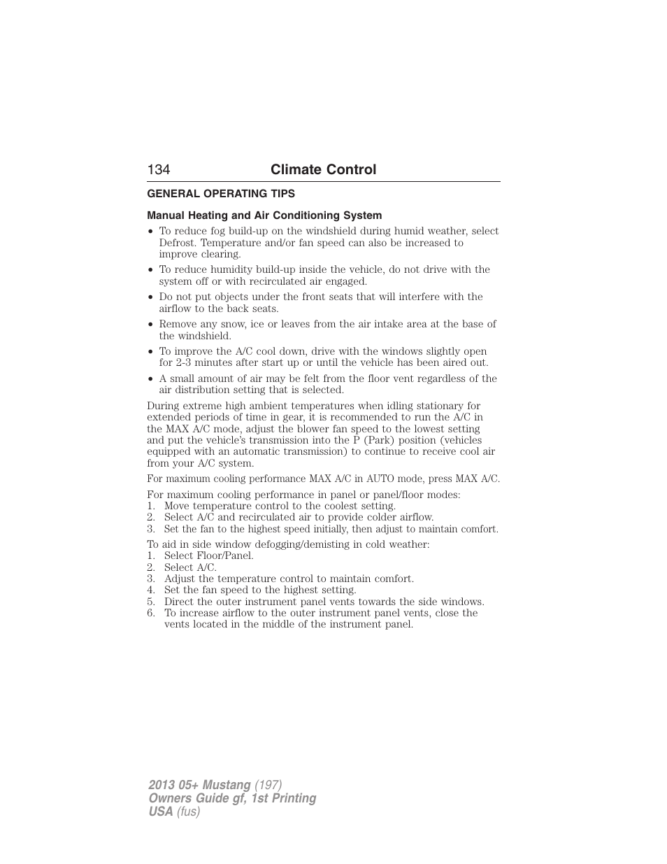 General operating tips, Manual heating and air conditioning system, 134 climate control | FORD 2013 Mustang v.1 User Manual | Page 134 / 437