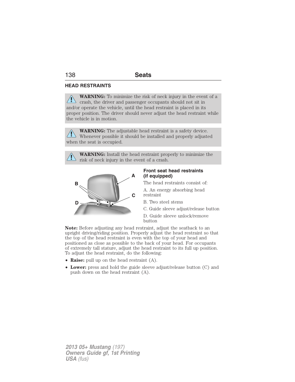 Head restraints, Front seat head restraints (if equipped), 138 seats | FORD 2013 Mustang v.1 User Manual | Page 138 / 437