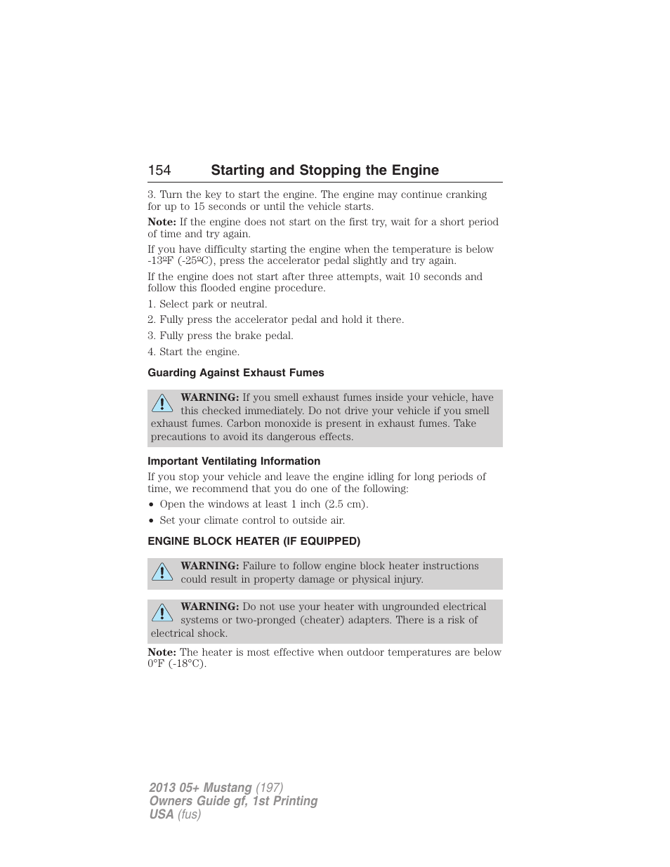 Guarding against exhaust fumes, Important ventilating information, Engine block heater (if equipped) | Engine block heater, 154 starting and stopping the engine | FORD 2013 Mustang v.1 User Manual | Page 154 / 437