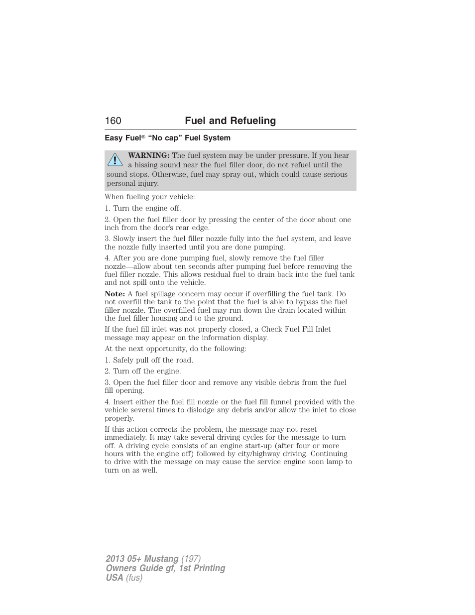 Easy fuel? “no cap” fuel system, 160 fuel and refueling | FORD 2013 Mustang v.1 User Manual | Page 160 / 437