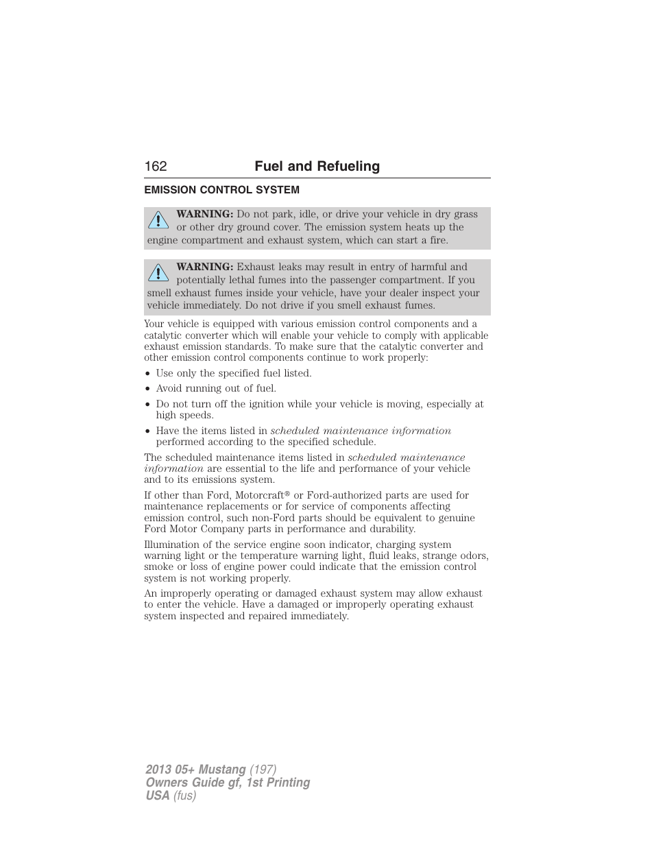 Emission control system, 162 fuel and refueling | FORD 2013 Mustang v.1 User Manual | Page 162 / 437