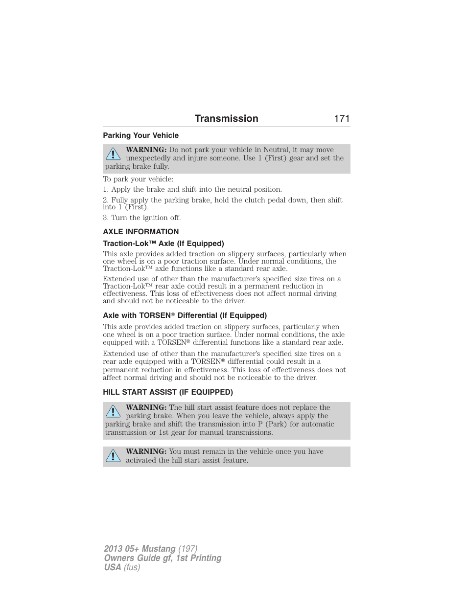 Parking your vehicle, Axle information, Traction-lok™ axle (if equipped) | Axle with torsen? differential (if equipped), Hill start assist (if equipped), Hill start assist, Transmission 171 | FORD 2013 Mustang v.1 User Manual | Page 171 / 437